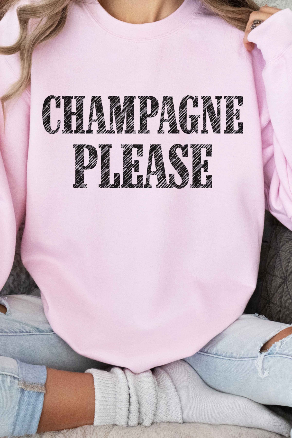Champagne Please Sweatshirt
